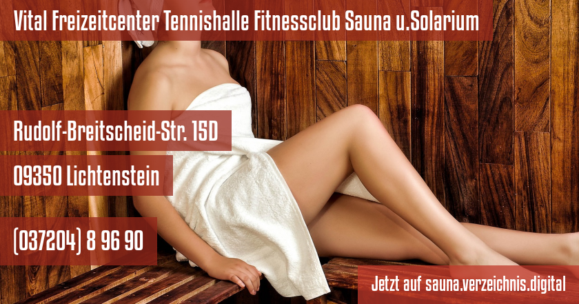 Vital Freizeitcenter Tennishalle Fitnessclub Sauna u.Solarium auf sauna.verzeichnis.digital